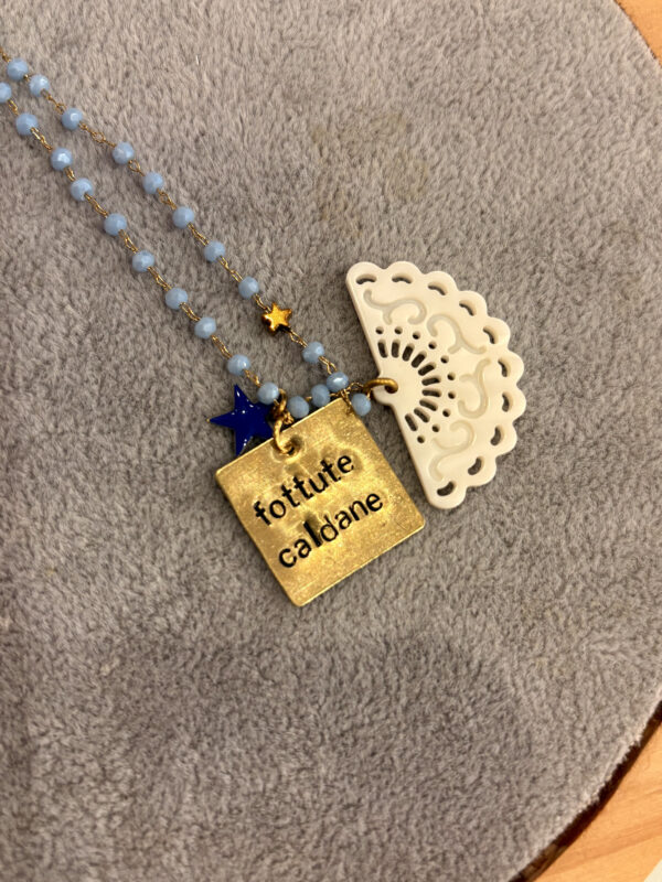 Collana " Fottute caldane"